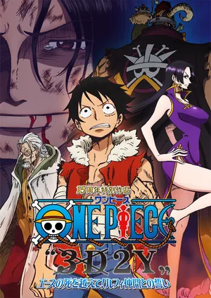 Vua Hải Tặc 3D2Y: Vượt qua cái chết của Ace! Lời hứa của Luffy và những người bạn! Vua Hải Tặc 3D2Y: Vượt qua cái chết của Ace! Lời hứa của Luffy và những người bạn!